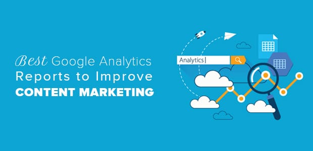 How Google Analytics Can Improve Your Content Marketing