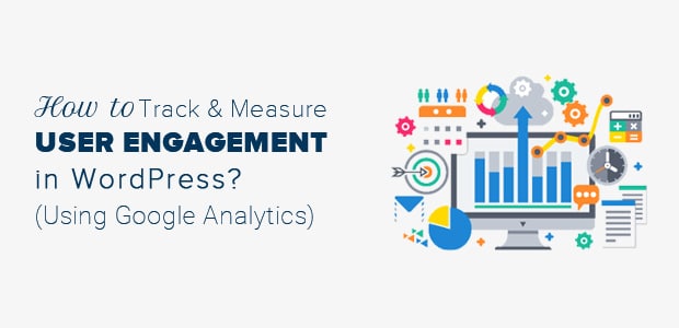 how-to-track-and-measure-user-engagement-in-wordpress-using-ga