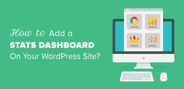 how-to-add-a-stats-dashboard-on-your-wordpress-site