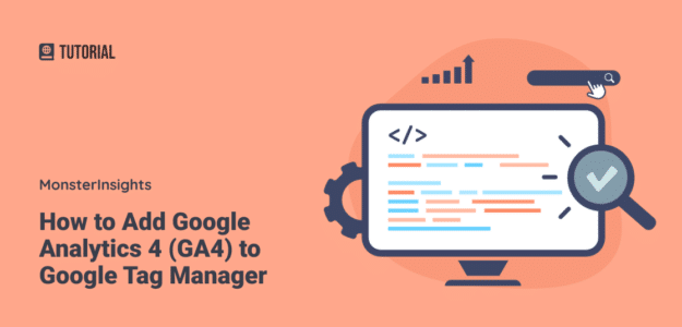 How to Add GA4 to Google Tag Manager