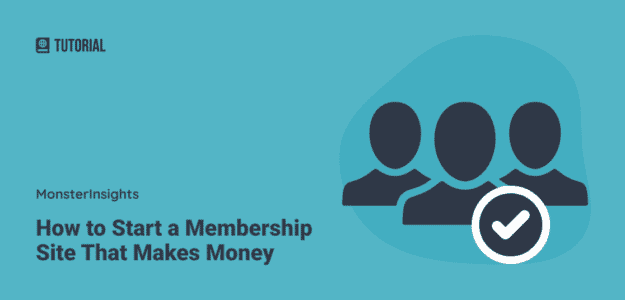 How to Start a Membership Site that Makes Money