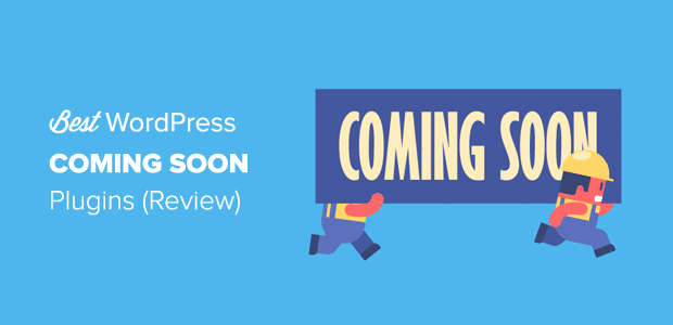 11 Best Wordpress Coming Soon Maintenance Plugins 21 Review