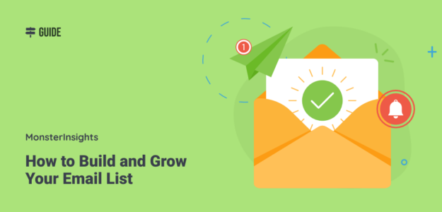 How to Build and Grow Your Email List