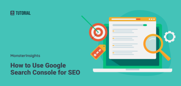 How to Use Google Search Console for SEO