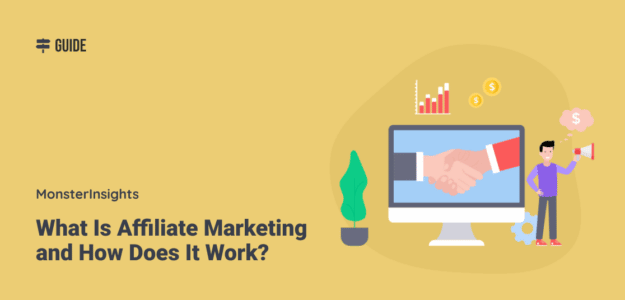 What is affiliate marketing and how does it work?