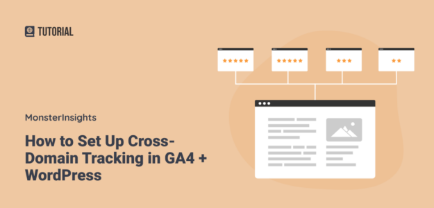 How to Set up GA4 Cross-Domain Tracking (WordPress)