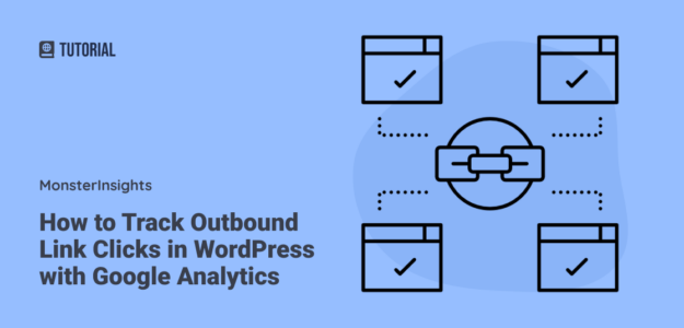 How to Track Outbound Link Clicks in WordPress & GA