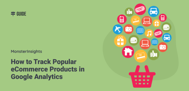 Track Popular eCommerce Products Google Analytics Feature Image