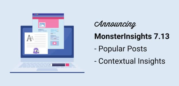 announcing monsterinsights 7.13 popular posts and contextual insights