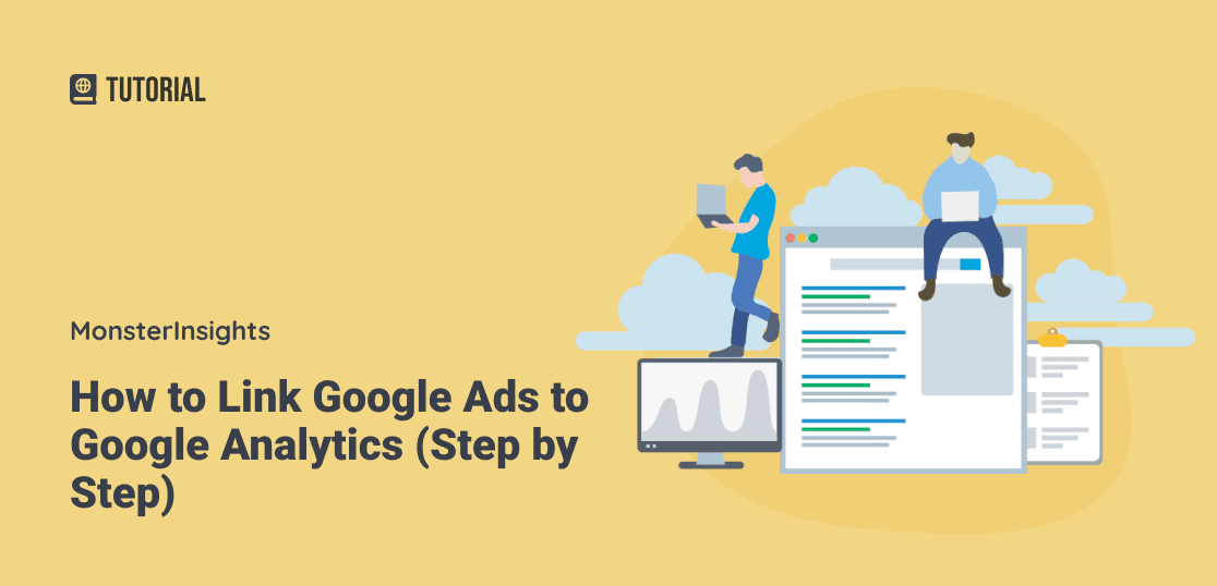 How to Link Google Ads to Google Analytics