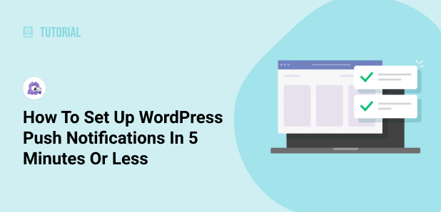 how to set up wordpress push notifications