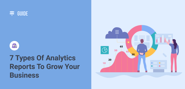 Google Analytics Reports to Grow Your Business