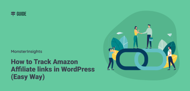 How to Track Amazon Affiliate Links in WordPress