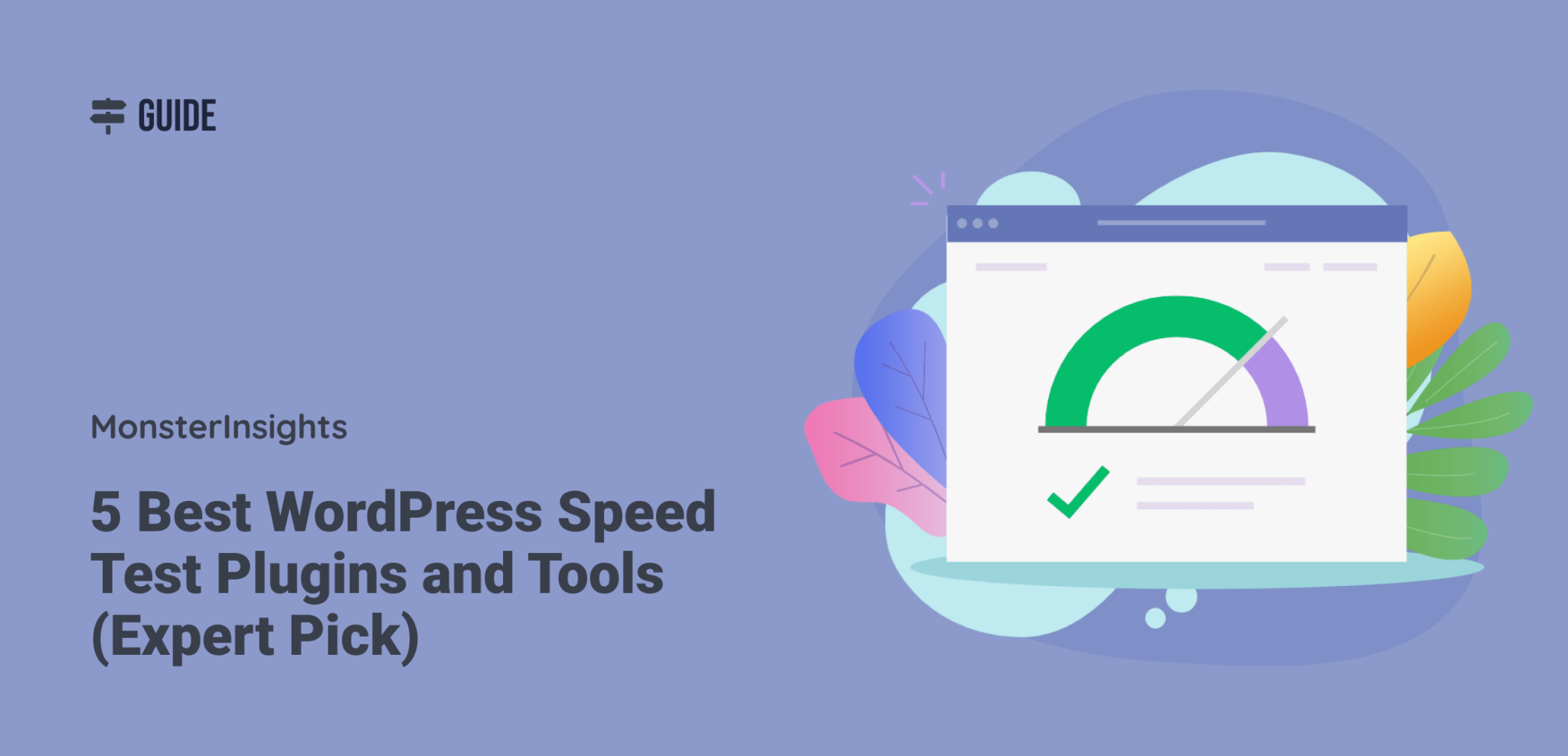 5 Best WordPress Speed Test Plugins and Tools (Expert Pick)