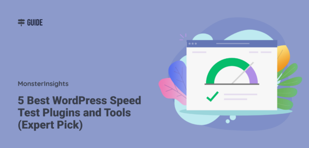 Best WordPress Speed Test Plugins and Tools