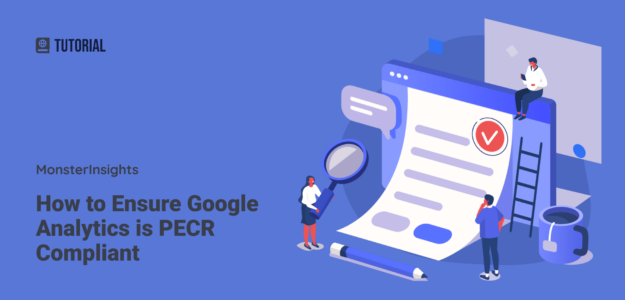 How to Ensure Google Analytics is PECR Compliant