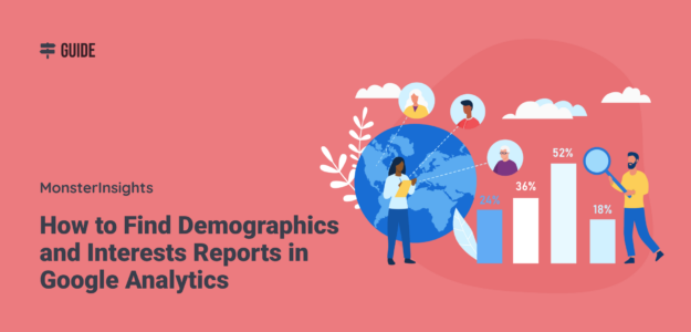 How to Find Demographics and Interests Reports in Google Analytics