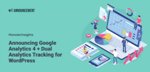 Introducing Google Analytics 4 + Dual Analytics Tracking for WordPress