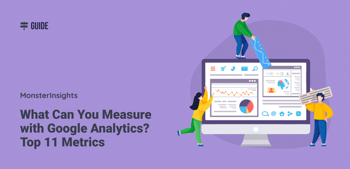 Best Google Analytics Metrics to Track