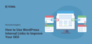 How to Add WordPress Internal Links to Improve Your SEO
