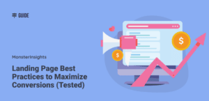 Landing Page Best Practices to Maximize Conversions (Tested)