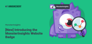 [New] Introducing the MonsterInsights Badge