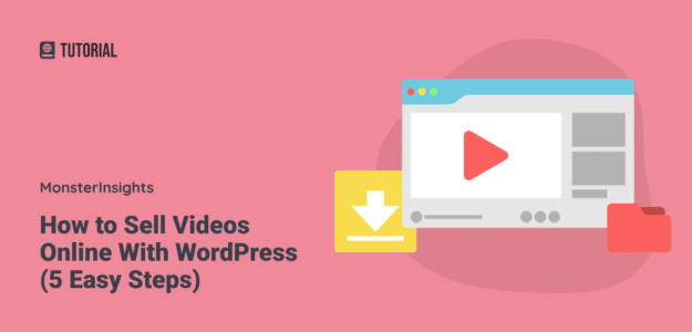How to Sell Videos Online With WordPress Feature Image
