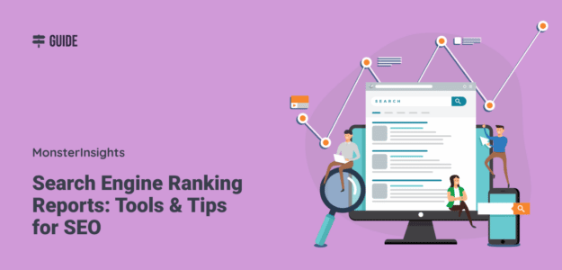 Search Engine Ranking Reports: Tools & Tips Feature