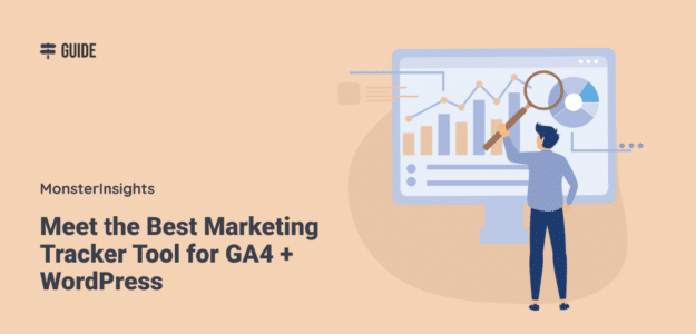 Meet the Best Marketing Tracker Tool for GA4 + WordPress
