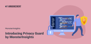 Introducing Privacy Guard: Keep Personal Info Out of Google Analytics
