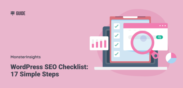 WordPress SEO Checklist: 17 Simple Steps