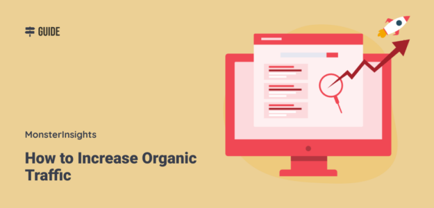 How to Increase Organic Traffic