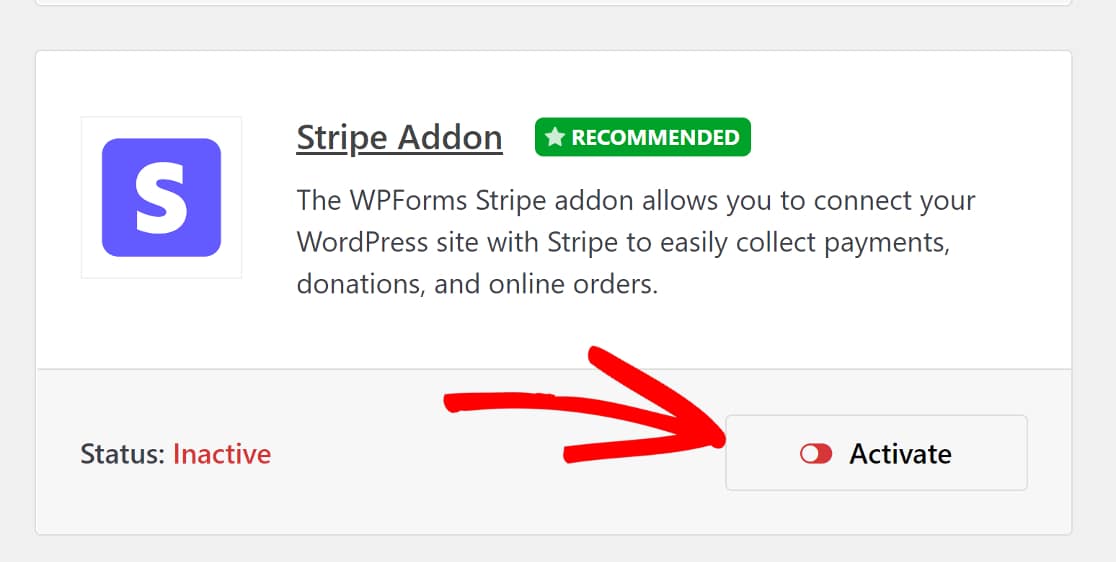 Activate the Stripe addon in WPForms to Sell on WordPress Without WooCommerce