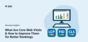 What Are Core Web Vitals & How to Improve Them for Better Rankings