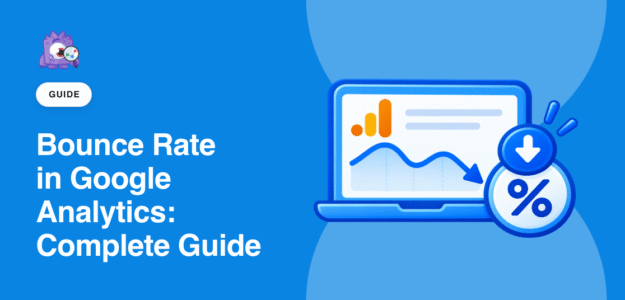 Bounce Rate in Google Analytics: Complete Guide featured image