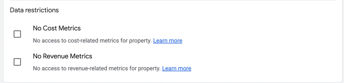 Google Analytics data restrictions showing the No Cost Metrics and No Revenue Metrics options