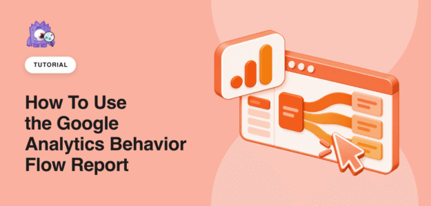 How to Use the Google Analytics Flow Report - featured image