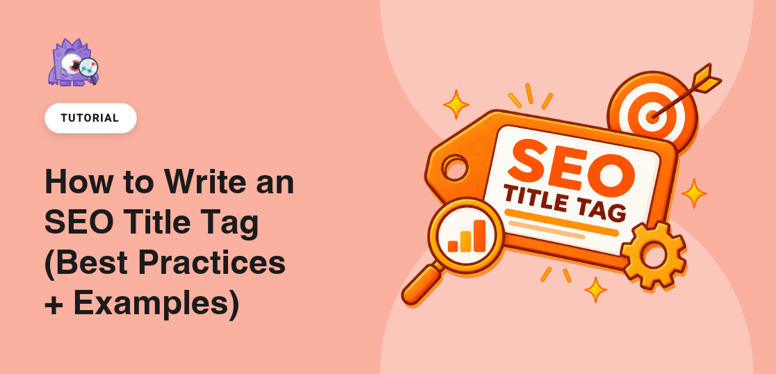 How to Write an SEO Title Tag (Best Practices + Examples) - Featured Image