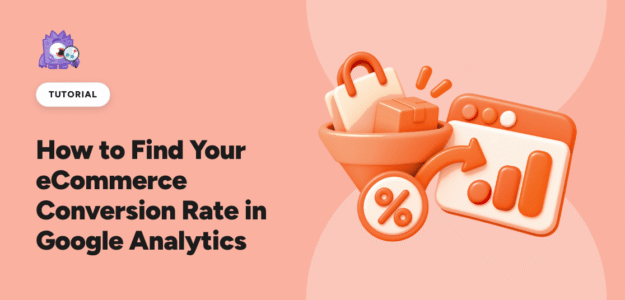 How to Find Your eCommerce Conversion Rate in google Analytics