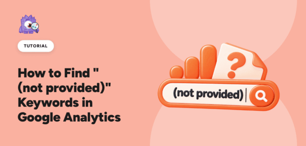 How to find (not provided) keywords in google analytics - featured image
