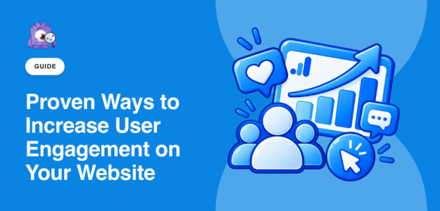 Proven ways to increase user engagement on your site - featured image