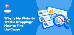 Why Is My Website Traffic Dropping? How to Find the Cause in Google Analytics